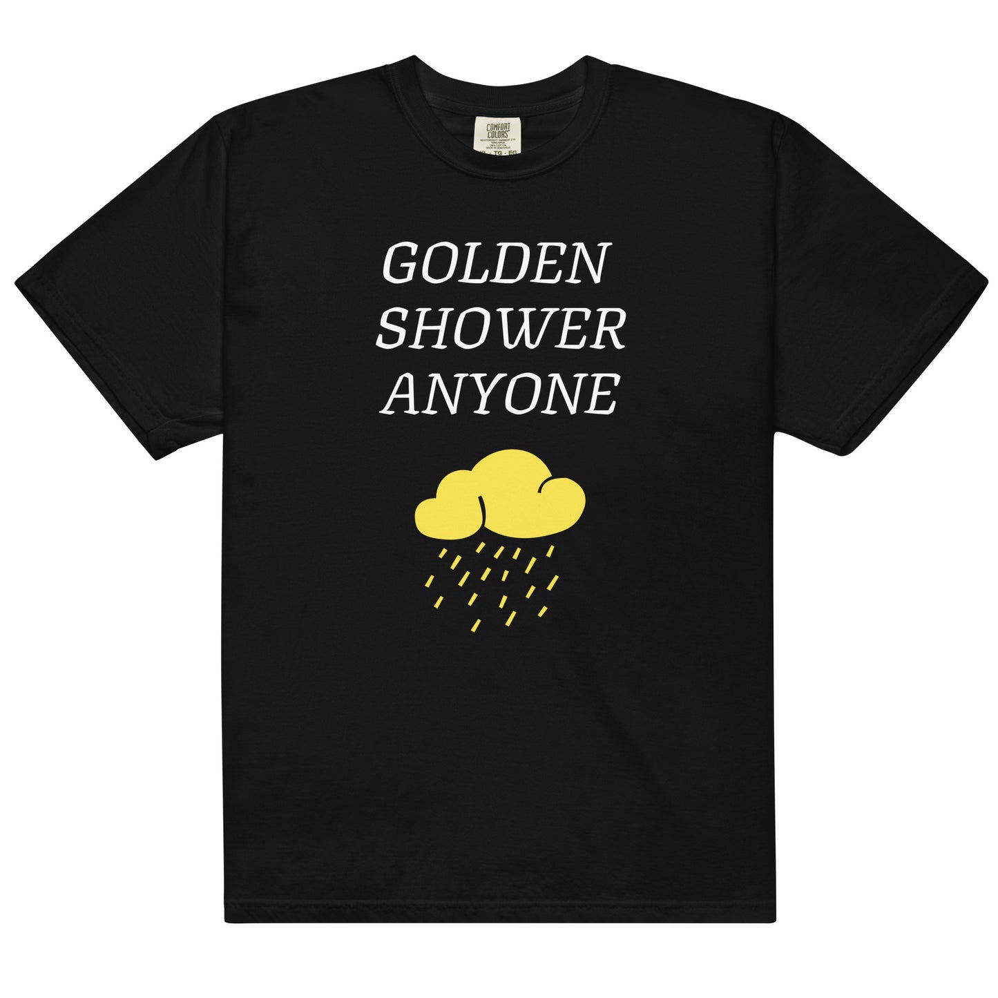 Golden Shower Anyone Shirt