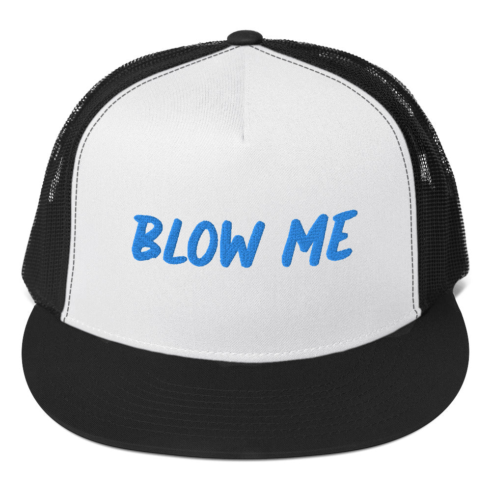 Blow Me Trucker Cap