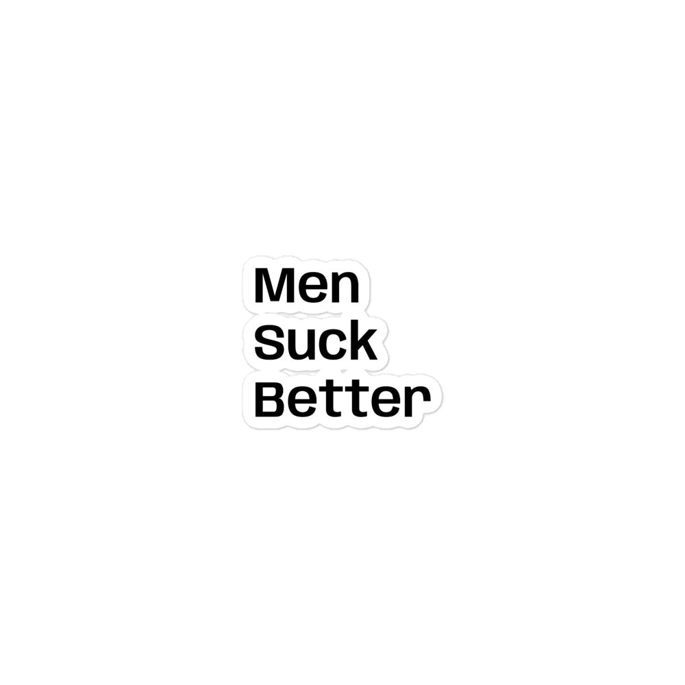 Men Suck Better Stickers